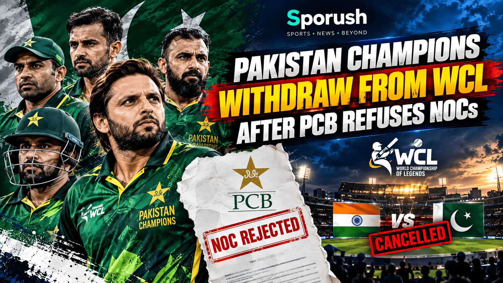 ๐ฅPCB vs WCL: Pakistan Champions Withdraw From World Championship of Legends 2026